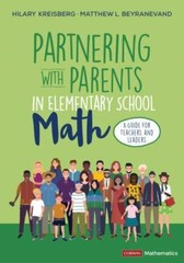 Corwin Mathematics Ser.: Partnering with Parents in Elementary School Math : A …